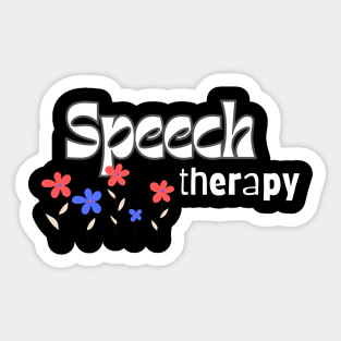 Speech Therapy, speech language pathologists, slp gift Sticker